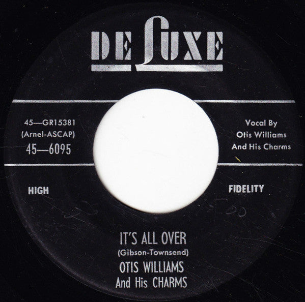 Otis Williams & The Charms : It's All Over (7")