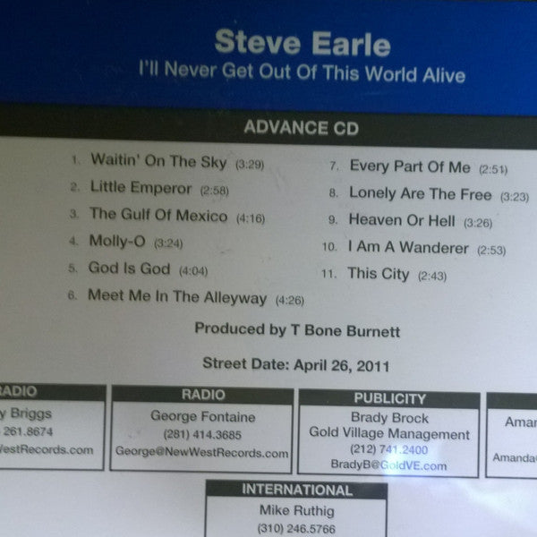 Steve Earle : I'll Never Get Out Of This World Alive (CD, Album, Promo, Adv)