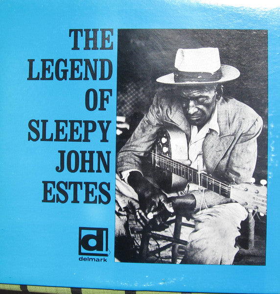 Sleepy John Estes : The Legend Of Sleepy John Estes (LP, Album, RE)