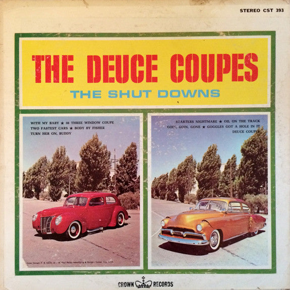 The Shut Downs (2) : The Deuce Coupes (LP, Album)