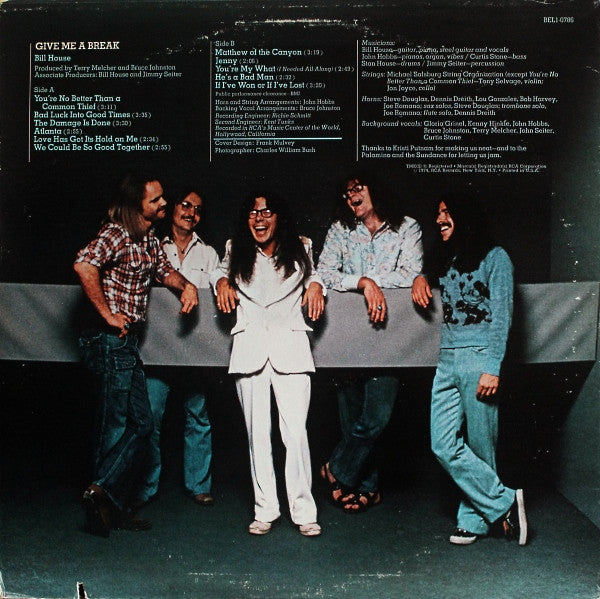 Bill House : Give Me A Break (LP, Album)