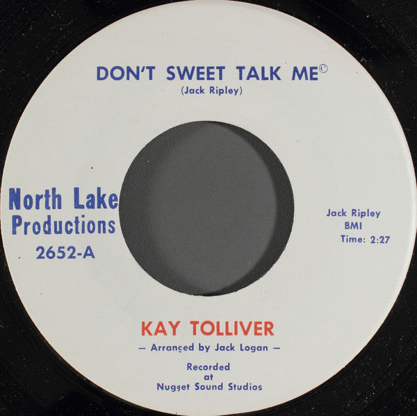 Kay Tolliver : Don't Sweet Talk Me / Someone Finally Found Me (7", Single, Mono)