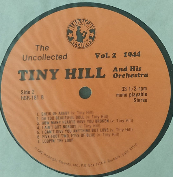 Tiny Hill And His Orchestra : The Uncollected Tiny Hill, Vol. 2, 1944 (LP, Mono)