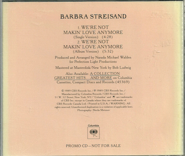 Barbra Streisand : We're Not Makin' Love Anymore (CD, Single, Promo)