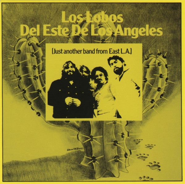 Los Lobos Del Este De Los Angeles* : Just Another Band From East L.A. (CD, Album, RE, RM)