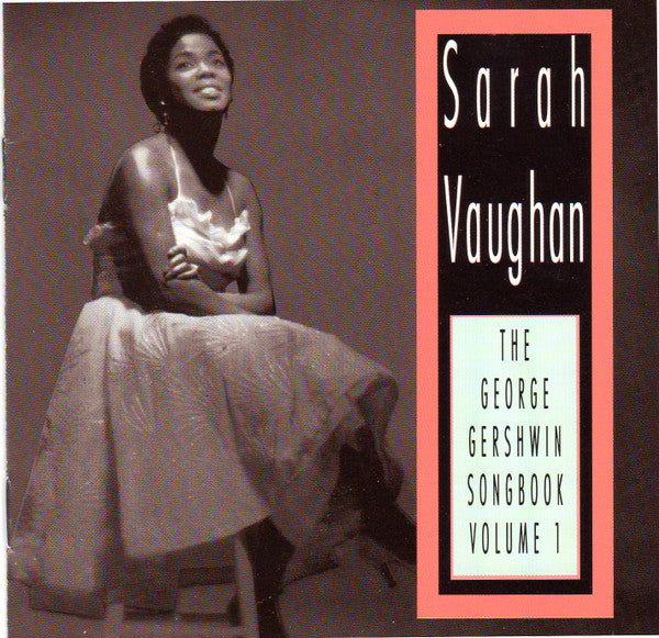 Sarah Vaughan : The George Gershwin Songbook Volume 1 (CD, Comp, RE)
