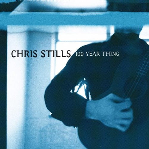 Chris Stills : 100 Year Thing (CD, Album)