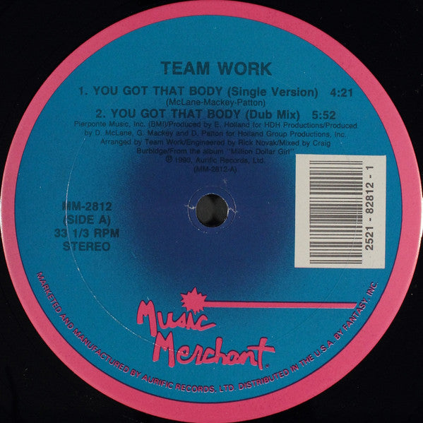 Team Work : You Got That Body (12")