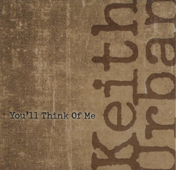 Keith Urban : You'll Think Of Me (CD, Single, Promo)