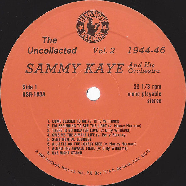 Sammy Kaye And His Orchestra Vocals: Nancy Norman, Billy Williams (4) : The Uncollected Sammy Kaye, Vol. 2, 1944-1946 (LP, Mono)