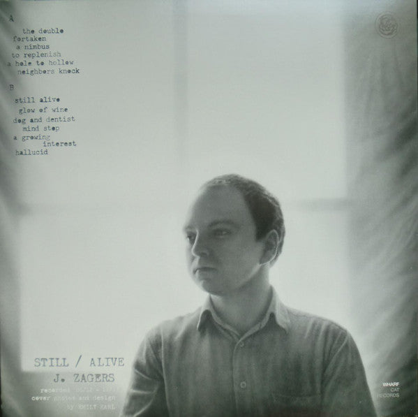 Jeff Zagers : Still / Alive (LP, Album)
