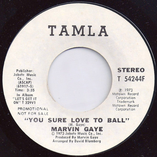 Marvin Gaye : You Sure Love To Ball (7", Single, Mono, Promo, Styrene)