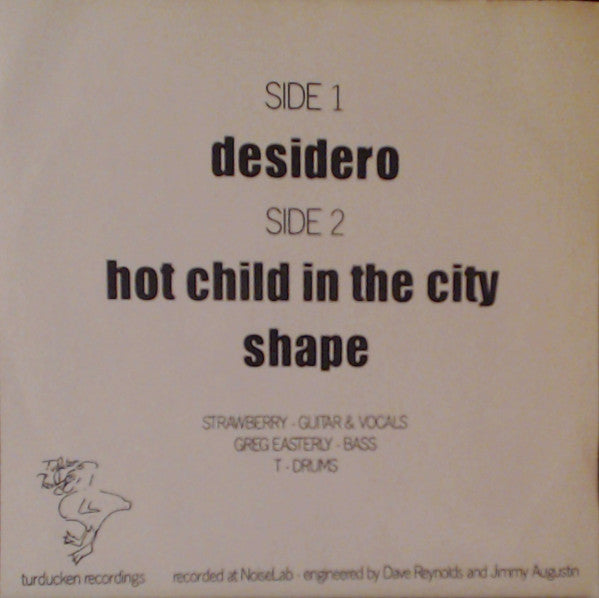 Strawberry Presents... : Desidero / Hot Child In The City / Shape (7", EP)