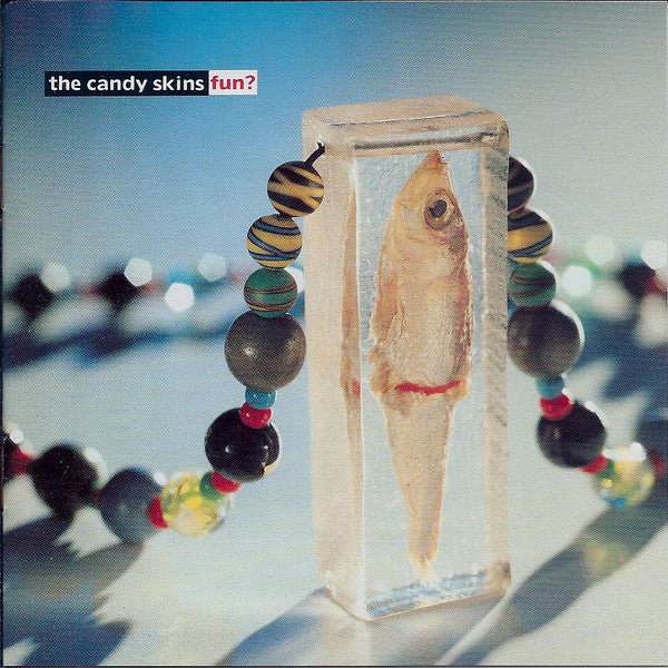 The Candyskins : Fun? (CD, Album, Promo)