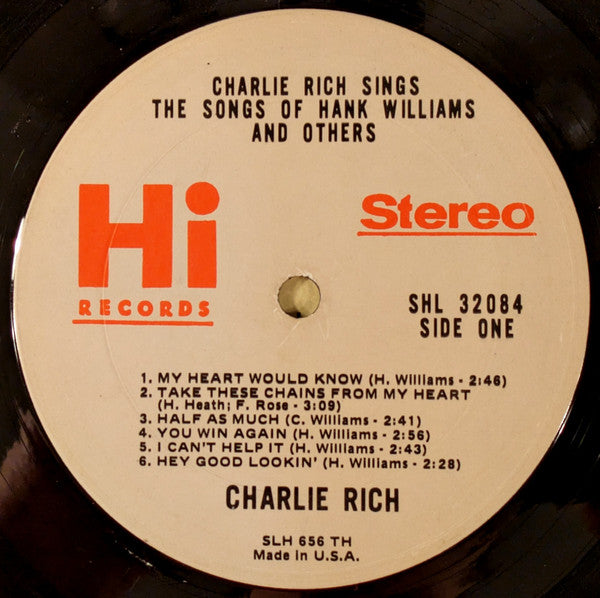 Charlie Rich : Charlie Rich Sings The Songs Of Hank Williams And Others (LP, RE)