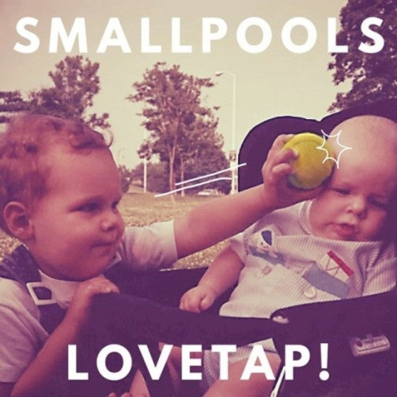 Smallpools : Lovetap! (CD, Album, Gat)