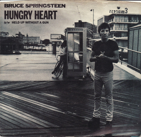 Bruce Springsteen : Hungry Heart (7", Single, Styrene)