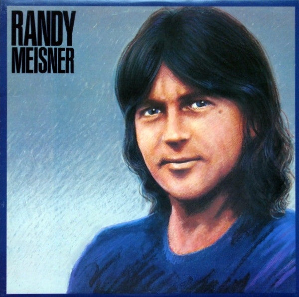 Randy Meisner : Randy Meisner (LP, Album, Car)