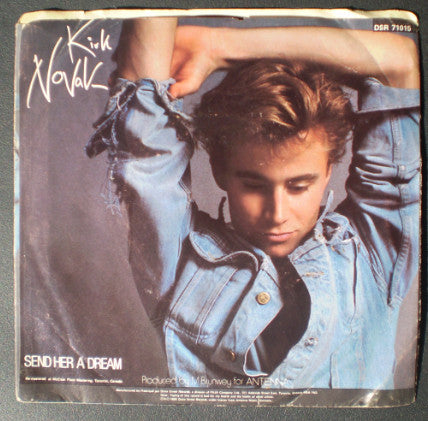 Kirk Novak : Send Her A Dream/Love Is The Ballet (7", Single)