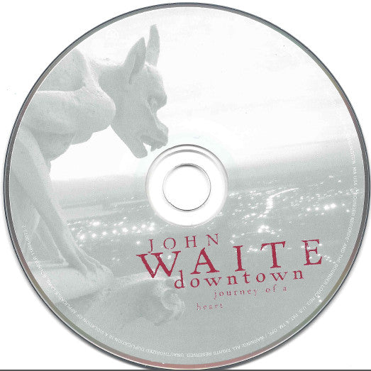 John Waite : Downtown: Journey Of A Heart (CD, Album)