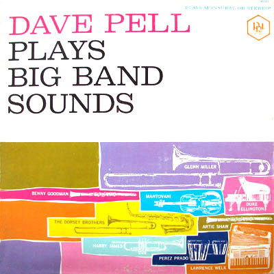 Dave Pell : Plays Big Band Sounds (LP, Yel)