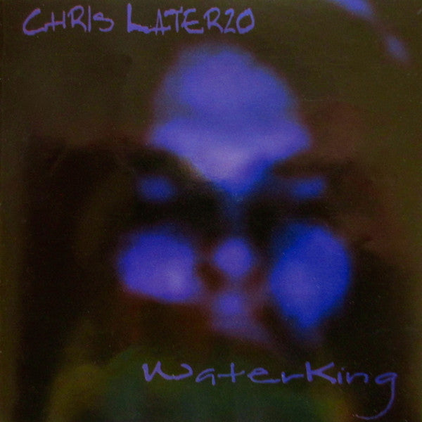 Chris Laterzo : Water King (CD, Album, Ltd)