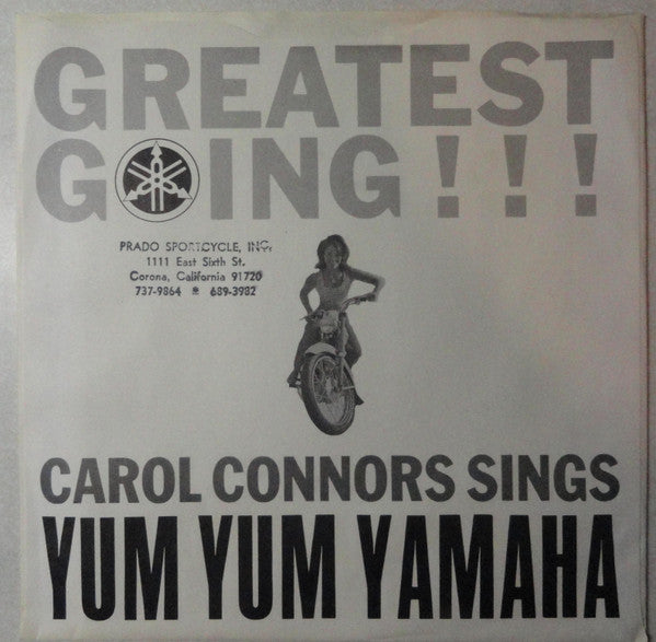 Carol Connors And The Cycles : Yum Yum Yamaha (7", S/Sided, Promo)
