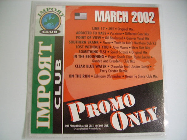 Various : Promo Only Import Club: March 2002 (CD, Comp, Promo)