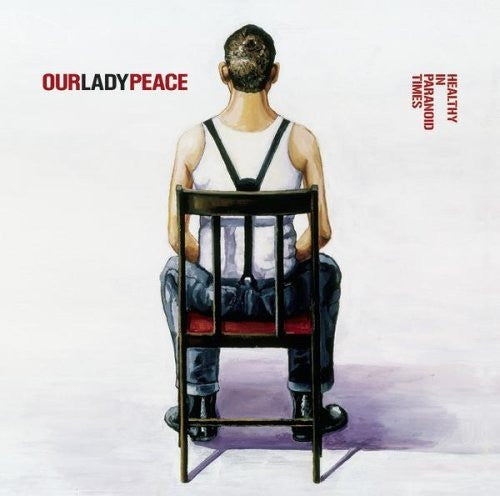 Our Lady Peace : Healthy In Paranoid Times (CD, Album, Copy Prot.)