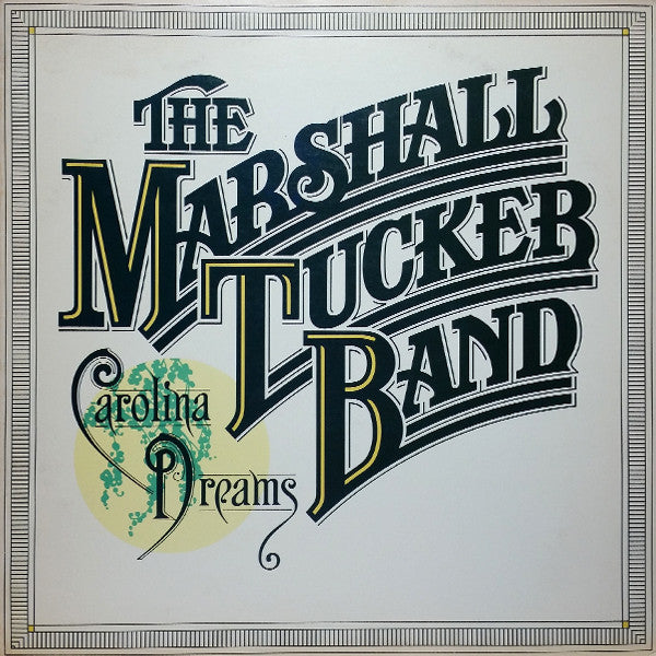 The Marshall Tucker Band : Carolina Dreams (LP, Album, MGM)