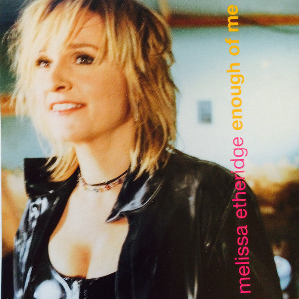 Melissa Etheridge : Enough Of Me (CD, Maxi, Promo)