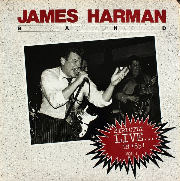 The James Harman Band :  Strictly Live... In '85! Vol. 1  (LP)