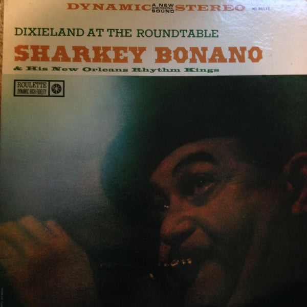Sharkey Bonano And His New Orleans Rhythm Kings : Dixieland At The Roundtable (LP, Album)