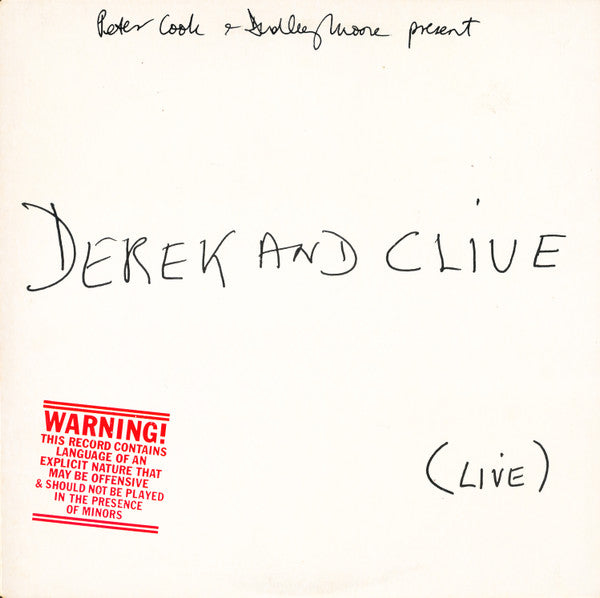 Peter Cook & Dudley Moore Present Derek And Clive* : (Live) (LP, Album, RE, Spe)
