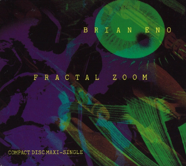 Brian Eno : Fractal Zoom (CD, Maxi, RP, Dig)