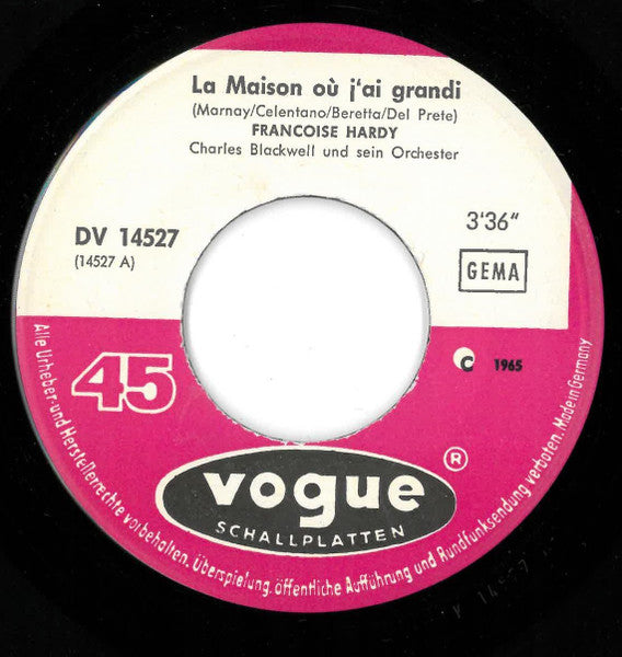 Françoise Hardy : La Maison Où J'Ai Grandi / Tu Verras (7", Single)