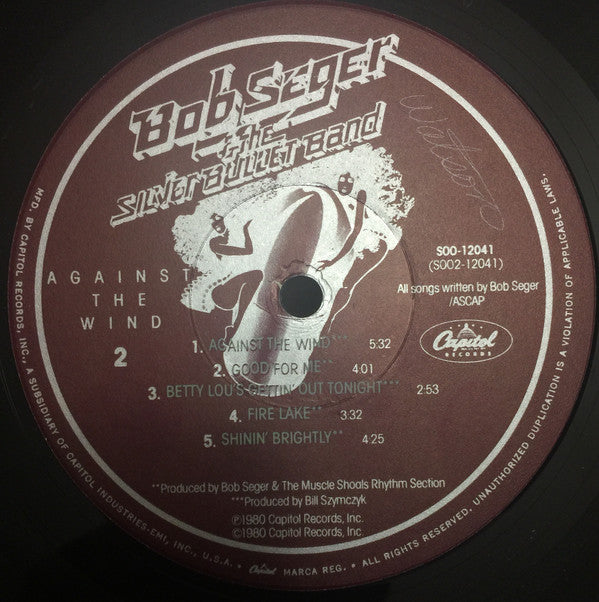 Bob Seger And The Silver Bullet Band : Against The Wind (LP, Album)