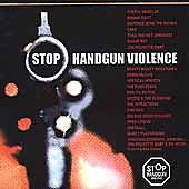 Various : Stop Handgun Violence (CD, Comp)