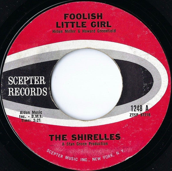 The Shirelles : Foolish Little Girl (7", Single, Mono, Styrene, Ter)
