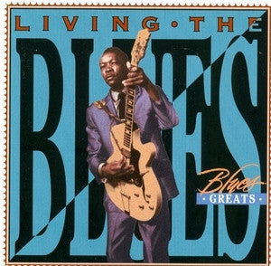 Various : Living The Blues - Blues Greats (CD, Comp, RM)