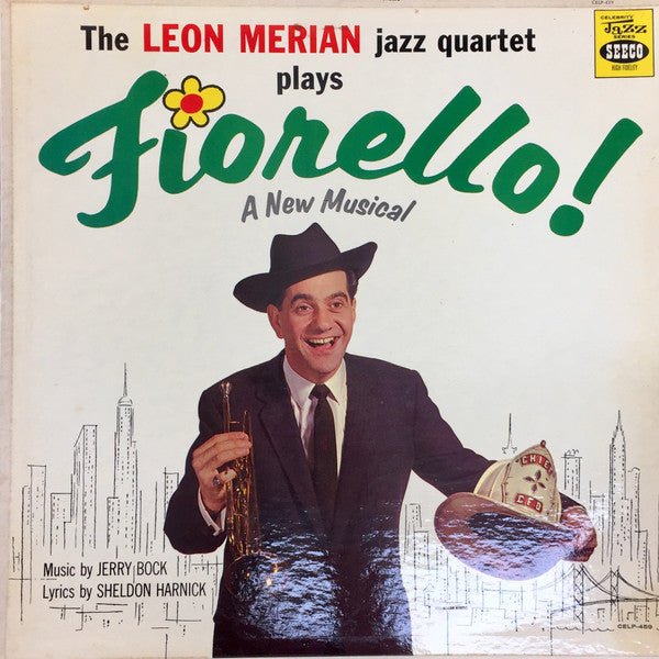 The Leon Merian Jazz Quartet : Plays Fiorello! (LP, Album, Mono)