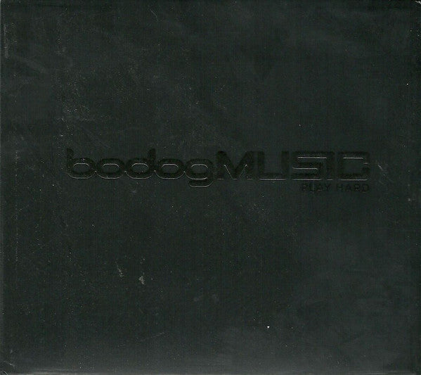 Various : bodog Music - Play Hard (Compilation 2006) (CD, Comp, Dig)