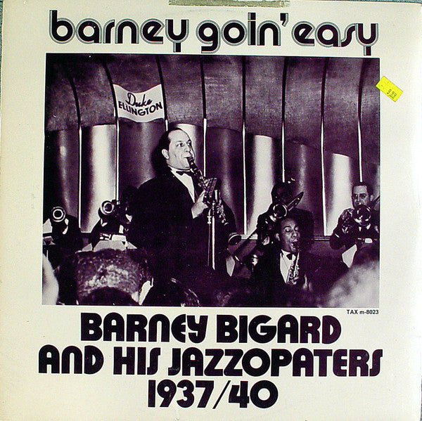 Barney Bigard And His Jazzopaters : Barney Goin' Easy (LP, Comp)