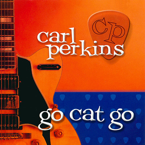 Carl Perkins : Go Cat Go (CD, Album)