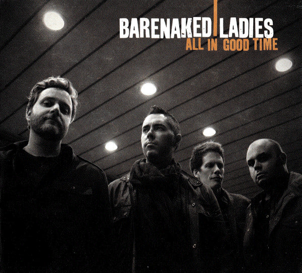 Barenaked Ladies : All In Good Time (CD, Album)