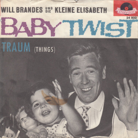 Will Brandes Und Die Kleine Elisabeth : Baby Twist (7", Single, Mono)