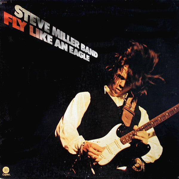 Steve Miller Band : Fly Like An Eagle (LP, Album, Sup)