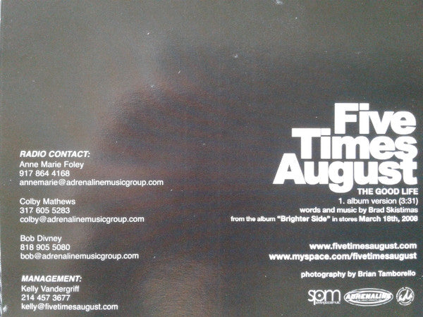 Five Times August : The Good Life (CD, Single, Promo)