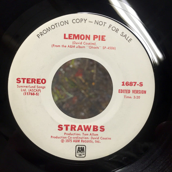 Strawbs : Lemon Pie / Where Do You Go (When You Need A Hole To Crawl In) (7", Promo)