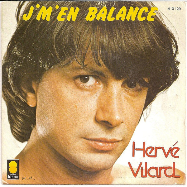 Hervé Vilard : J'm'en Balance (7", Single, Pap)